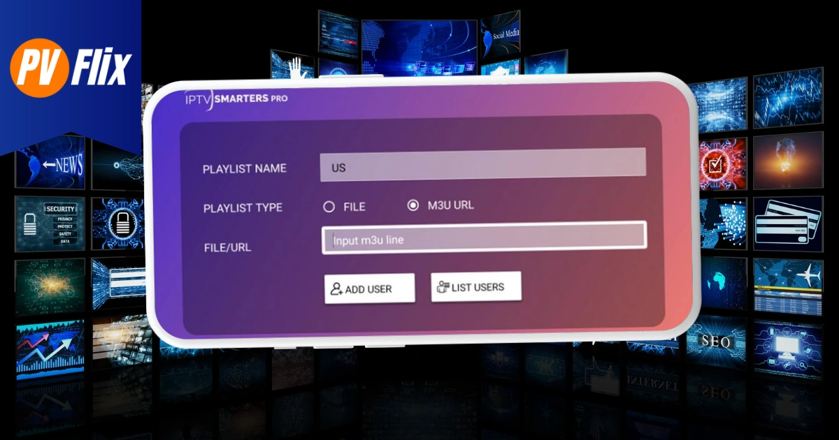 Add M3U playlist on Android IPTV player.